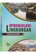 Epidemiologi Lingkungan: Teori dan Aplikasi