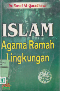 Islam Agama Ramah Lingkungan