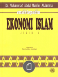 Ensiklopedia Ekonomi Islam Jilid 2