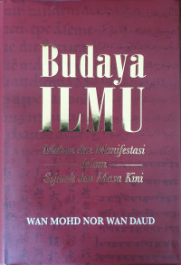 Budaya Ilmu: Makna dan Manifestasi dalam Sejarah dan Masa Kini