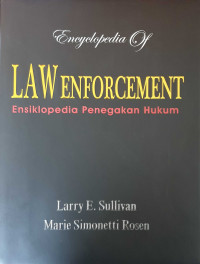 Encyclopedia of Law Enforcement Vol 1: Negara dan Lokal