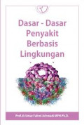 Dasar-Dasar Penyakit Berbasis Lingkungan