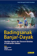 Badingsanak Banjir-Dayak identitas Agama dan Ekonomi Etnisitas di Kalimantan Selatan