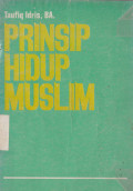 Prinsip Hidup Muslim