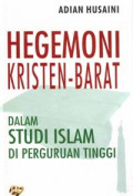 Hegemoni Kristen Barat Dalam Studi Islam di Perguruan Tinggi