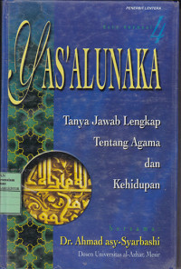 Yas'alunaka : Tanya Jawab Lengkap Tentang Agama dan Kehidupan 4