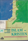 Merumuskan Kata Sepakat Islam - Kristen