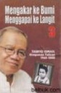 Mengakar Ke Bumi Menggapai Ke langit 3