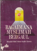 Bagaimana Muslimah Bergaul