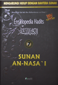 ENSIKLOPEDIA HADITS 7 - SUNAN AN-NISA'I