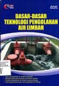 Dasar-Dasar Teknologi Pengolahan Air Limbah