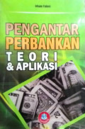 Pengantar Perbankan Teori dan Aplikasi