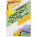 Tanaman Kentang dan Pengendalian Hama Penyakitnya