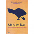 Muslim Bali Mencari Kembali Harmoni Yang Hilang