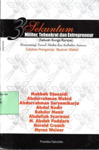 3 Sekuntum 
Militer, Tehnokrat Dan Entrepreneur