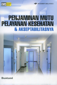 Penjaminan Mutu Pelayanan Kesehatan & Aksep Tabilitasnya