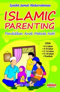 Islamic Parenting : Pendidikan Anak Metode Nabi