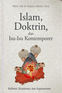 Image of Islam, Doktrin, dan Isu Isu Kontemporer: Refleksi, Eksplanasi dan Argumentasi