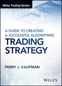 Image of A Guide to Creating A Successful Algorithmic Trading Strategy